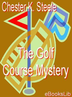 cover image of The Golf Course Mystery